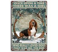 Plaque en métal vintage Basset Hound Once Upon A Time The was The Girl Who Really Loved Dog It was Me - Décoration murale vintage pour restaurants, cafés, pubs, garage, chambre de garçon - 20,3 x 30,5