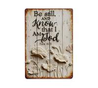 Plaque en métal vintage « Be Still And Know That I Am God » - Décoration murale d'intérieur et d'extérieur - 20,3 x 30,5 cm