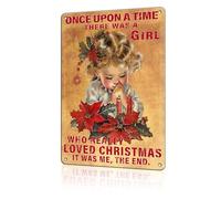 Plaque en métal vintage « Christmas Girl » : Once Upon A Time Girl Loved S Father Christmas Claus Décoration murale rétro pour la maison, le salon, la chambre à coucher, l'extérieur, le porche, 20,3 x
