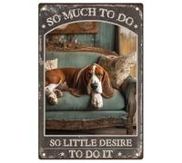 Plaque en métal vintage Dog So Much To Do So Little Desire To Do It pour maison, bureau, club, bar, chambre - 30,5 x 20,3 cm