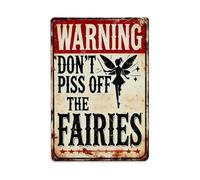 Plaque en métal vintage « Don't Piss Off The Fairies » - Décoration murale pour bureau, salon, bar - 20,3 x 30,5 cm