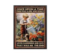 Plaque en métal vintage en aluminium avec inscription « Once Upon A Time There Was A Girl Who Really Loved Gardening And Cats That Was Me The End For Cafes Bar Shop » - Cadre en métal - 20,3 x 30,5 cm