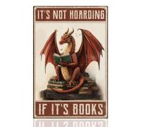 Plaque en métal vintage en forme de dragon It's Not Hoarding If It's Books - Décoration murale pour maison, bureau, bibliothèque, café, bar - 20,3 x 30,5 cm