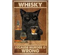 Plaque en métal vintage en métal motif chat buvant du whisky parce que le est mauvais - Décoration murale fantaisie pour maison, cuisine, salle de bain, salon - 20,3 x 30,5 cm