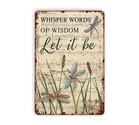 Plaque en métal vintage humoristique en forme de libellule, chuchotement de mots de sagesse, let it to be, décoration murale rustique, 20 x 30 cm