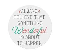 Plaque en métal vintage inspirante « Always Believe That Something Wonderful Is About to Happen » - Décoration murale pour café, club, bar, bureau, jardin - 20,3 x 20,3 cm