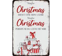 Plaque en métal vintage « Maybe Christmas Doesn't Come from a Maybe Christmas Perhaps Means a Little Bit More » - Décoration murale pour homme et femme - Décoration murale pour maison, bars, clubs