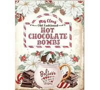 Plaque en métal vintage « Mrs Claus Hot Chocolate Bombs » - Décoration murale amusante pour maison, café, bureau, magasin, pubs, club - 20,3 x 30,5 cm - Rose