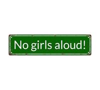 Plaque en métal vintage « No girls aloud! Warning » - Plaque de rue - Décoration d'intérieur, décoration de chambre, décoration murale, salle de bain, bar, café, garage, 40,6 x 10,2 cm