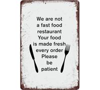 Plaque en métal vintage « Nous ne sommes pas un fast-food. Votre nourriture est fraîche à chaque commande. » Affiche rétro décorative murale pour la maison, le restaurant, le bureau, le magasin, le cl
