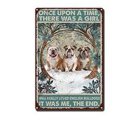 Plaque en métal vintage représentant un bouledogue anglais. « Il était une fois une fille qui m'aimait vraiment. C'était moi. Fin. » Décoration murale pour la maison, le salon, un portail, un café, u