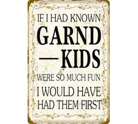 Plaque en métal vintage « Si j'avais su que les petits-enfants étaient si amusants » - Décoration murale humoristique pour porte d'entrée, intérieur ou extérieur - Noël, Pâques, Saint-Valentin - 20 x