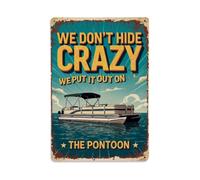 Plaque en métal vintage We Dont Hide Crazy Pontoon pour salon, bar, maison, chambre à coucher, décoration murale rétro en métal, 20,3 x 30,5 cm