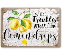 Plaque en métal vintage « Where Trouble Melt Like Lemon Drops » - Décoration murale amusante pour cuisine, maison, bureau, bar, café - 20,3 x 30,5 cm