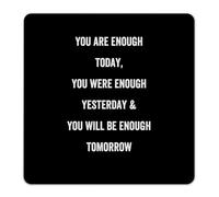 Plaque en métal « You Are Enough Today, you Were Enough Yesterday », 30,5 x 30,5 cm - Décoration murale pour pubs et clubs
