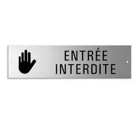 Plaque Entrée interdite 150x40 mm Aluminium brossé Aspect Acier inox 2-fois perforé