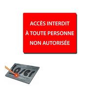 Plaque gravée autocollante 20x15 "Accès interdit non autorisé" fond rouge