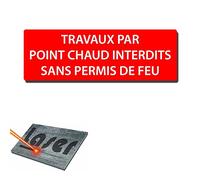 Plaque gravée autocollante 30x10 "Travaux point chaud interdits" fond rouge