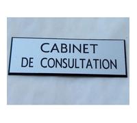 plaque gravée panneau ""CABINET DE CONSULTATION"" ft 70 x 200 mm signalétique