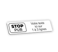 Plaque gravée personnalisée autocollante pour boîte aux lettres - Stop pub - blanc écriture noir -format 10x2,5 cm