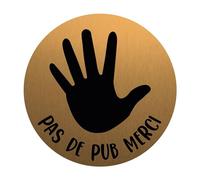 Plaque gravée pour boite aux lettres Pas de Pub Merci autocollante 8x8cm Or Brossé