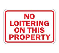 Plaque horizontale en aluminium - Plusieurs tailles - Inscription « No Loitering on This Property » - Rouge - Avec bordure - Résistante aux intempéries - 25,4 x 17,8 cm