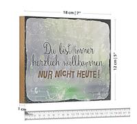 Plaque humoristique en bois avec inscription « Du bist immer willkommen | Nur nicht heute | 18 cm x 12 cm