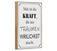Plaque inspirante en bois avec inscription en allemand « Mut ist die Kraft die aus Träumen Wirklichkeit macht | Dekoration für Zuhause und Büro | 12 cm x 18 cm