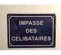 PLAQUE METAL 15x21 cm NEUF / IMPASSE DES CELIBATAIRES