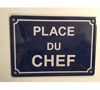 PLAQUE METAL 15x21 cm NEUF / PLACE DU CHEF