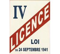 Plaque Metal 20X15cm Licence IV Loi 24 Septembre 1941