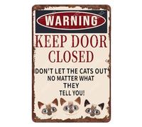 Plaque Métal Attention, Gardez Ma Porte Fermée. Ne Maissez Pas Sortir Mes Chats, Peu Importe Ce Qu'Ils Vous Disent. Plaques Métalliques Rétro Accessoires Pour Salon Maison Cour Décoratives M