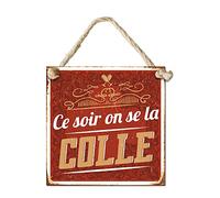 Plaque metal "ce soir on se la colle"