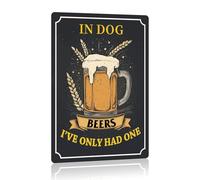 Plaque Métal Dans Dog Beers, Je N'En Ai Bu Qu'Une Plaques Métalliques Suspendre Accessoires Pour Maison Exterieur Pub Toilettes M