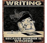 Plaque métallique avec inscription « Parce que le meurtre est mal » - Décoration murale rétro en fer forgé - Idéale pour la maison, les hôtels, les cafés, les bars, les pubs, les clubs ou les espaces