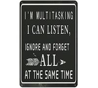 Plaque métallique humoristique style vintage pour garage ou bureau : « Je suis multitâche : je peux écouter, ignorer et oublier en même temps ». Panneau d'avertissement pour la déco de votre repaire