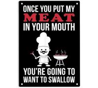 Plaque métallique humoristique « Une fois que vous avez mis ma viande dans votre bouche », affiche de grillades pour la maison, le bureau, les cafés, les pubs, décoration murale, 30,5 x 20,3 cm