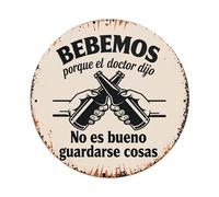 Plaque murale décorative en métal « We Drink Because The Doctor Said It's Not Good To Keep Things In » - Style vintage - Pour maison, bar, jardin - 20,3 x 30,5 cm