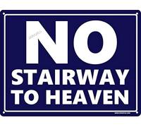 Plaque murale en métal No Stairway to Heaven 15,2 x 20,3 cm