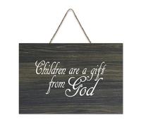 Plaque murale imprimée « Children Are A Gift from God » en bois rustique avec citations positives - Poster moderne - Décoration d'intérieur - 15,2 x 25,4 cm