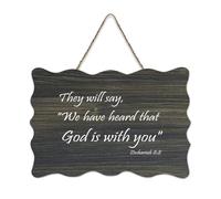 Plaque murale imprimée « They Will Say, We Have Heard That God Is with You » - En bois rustique - Décoration murale moderne - Pour bureau, nouvelle maison - 15,2 x 25,4 cm