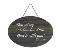 Plaque murale imprimée « They Will Say, We Have Heard That God Is with You » - En bois rustique - Décoration murale moderne - Pour bureau, nouvelle maison - 15,2 x 25,4 cm