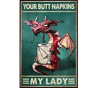 Plaque murale rétro en étain - 20 x 30 cm - Dragon Your Butt Serviettes My Lady Do Not Fade - Style vintage - Pour les chambres d'hôtes ou pour décorer la maison