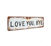 Plaque murale rétro en métal avec texte « Love You Bye » - Convient pour accrocher au-dessus d'une porte dans un environnement résidentiel ou café - Taille M (30 x 10 cm)