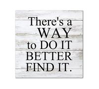 Plaque murale rustique en bois avec inscription « There's A Way to Do It Better » - Décoration murale à suspendre pour chambre à coucher, salon, bureau, maison, pendaison de crémaillère - 30,5 x 30,5