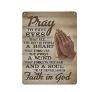 Plaque murale rustique en métal, décoration chrétienne : « Priez pour avoir des yeux qui voient le meilleur chez les gens », affiche décorative pour la chambre, tableau esthétique pour le salon, 30