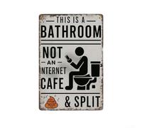Plaque murale rustique pour salle de bain : plaque humoristique en métal - This Is A Bathroom Not An Internet Cafe | Décoration vintage pour la maison | Idée cadeau humoristique | 16 x 24 cm (taille M