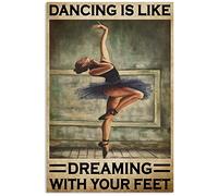 Plaque murale vintage en métal avec inscription « Ballet Dancing Is Like Dreaming With Your Feet » 20,3 x 30,5 cm
