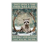 Plaque murale vintage en métal avec raton laveur « Once Upon A Time There Was A Girl Who Really Loved Raton laveur » 20,3 x 30,5 cm