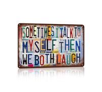 Plaque murale vintage en métal pour garage, bar, maison, 30,5 x 20,3 cm - Parfois, je me parle à moi-même, puis nous rions tous les deux